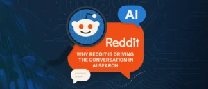 Read more about the article Why Reddit is Driving the Conversation in AI Search: The Platform Shaping How AI Models Access and Present Information